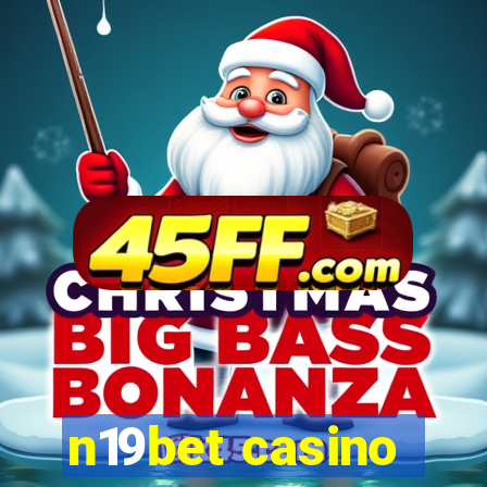 n19bet casino